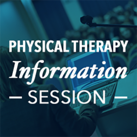 Physical Therapy Information Session
